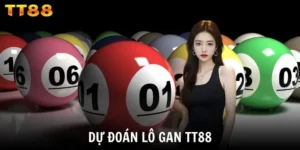 Dự Đoán Lô Gan TT88 - Bí Kíp Soi Cầu Cực Chuẩn Từ Chuyên Gia